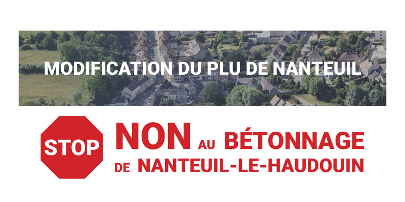 Non au bétonnage de Nanteuil le Haudouin